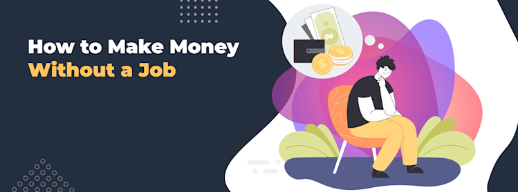 How to Make Money Without a Job hero