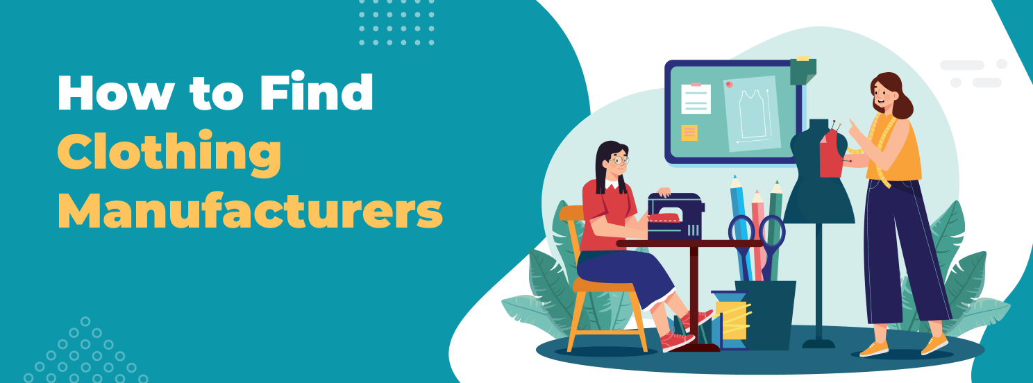 How to Find Clothing Manufacturers hero