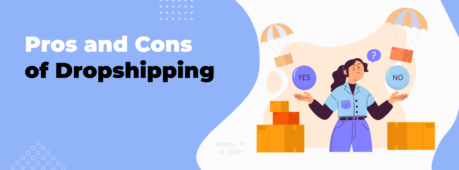 Pros and Cons of Dropshipping hero