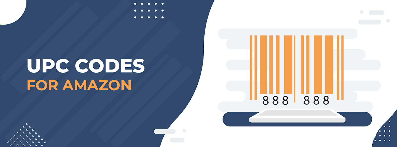 How to Get UPC Codes for Amazon Sellers Guide and Tips