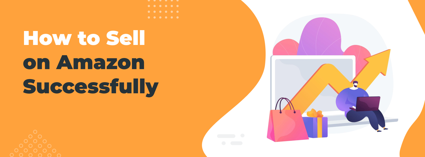 How to Sell on Amazon Successfully Case Study hero