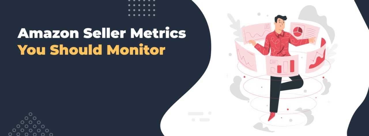 Amazon Seller Metrics hero