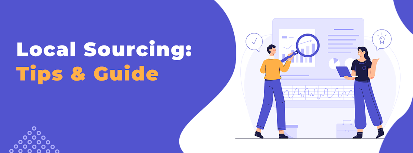 Working with Local Suppliers: Pros & Cons of Domestic Sourcing