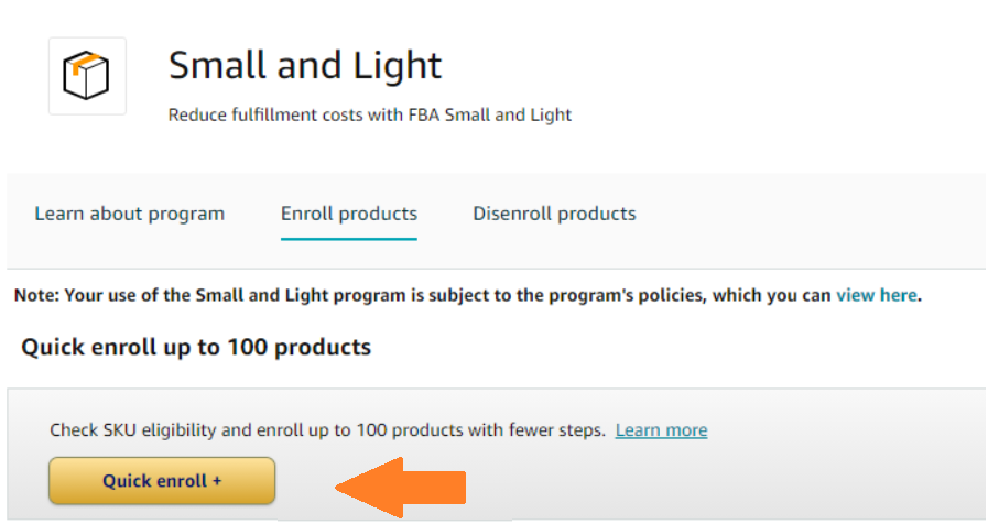 Enrolling new ASINs into the Small and Light program