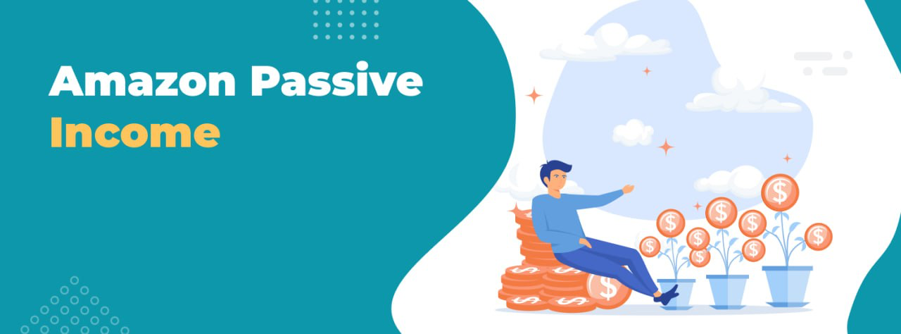 Amazon Passive Income hero