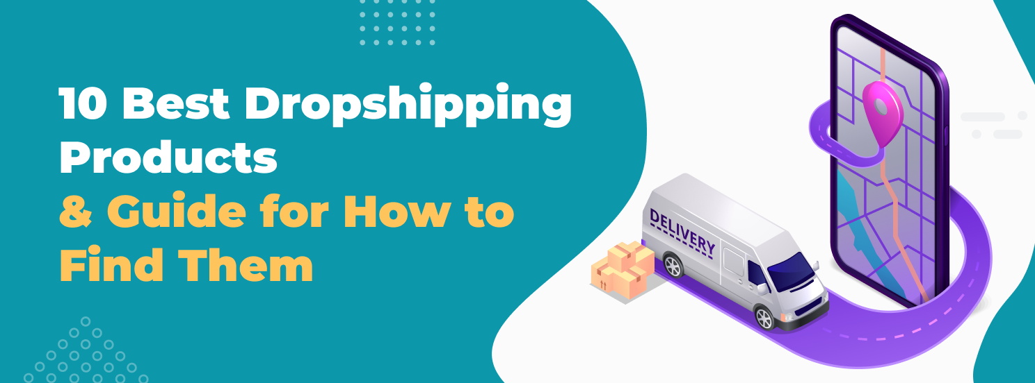 Hero Image Best Dropshipping Products