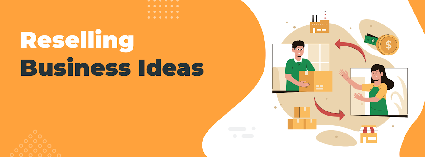 10 Profitable Reselling Business Ideas to Start From Home