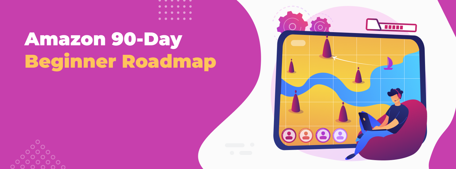 Amazon 90-Day Beginner Roadmap hero
