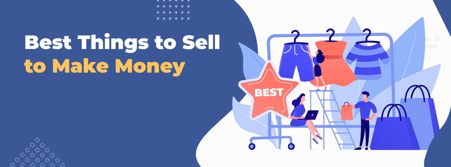 things to sell to make money hero
