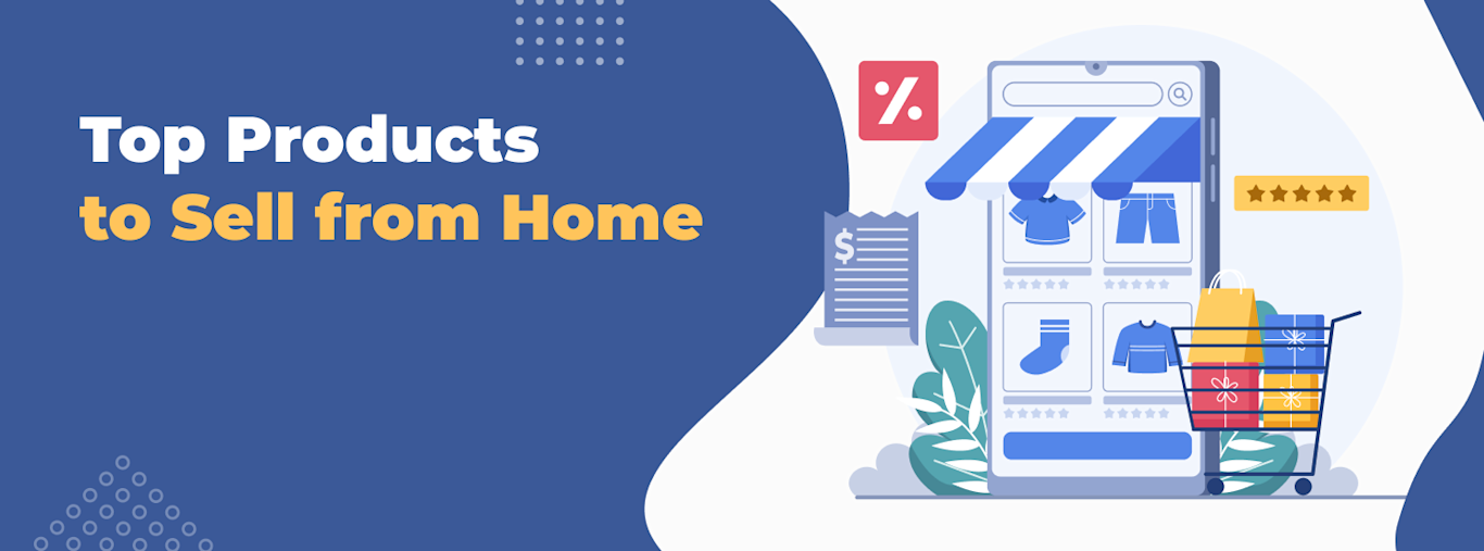 6 Best Products To Sell From Home In 2025 6-best-products-to-sell-from-home-in-2025