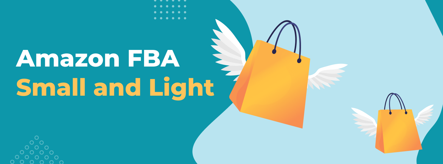 Amazon FBA Small and Light Lower Your FBA Fees
