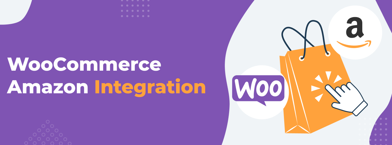 WooCommerce Amazon and Other Integrations for Your Webstore hero
