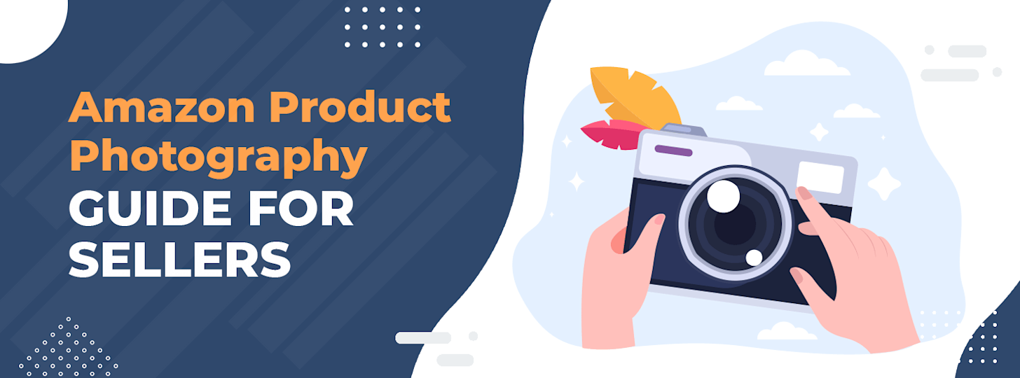 Amazon Product Photography Guide for Sellers in 2021