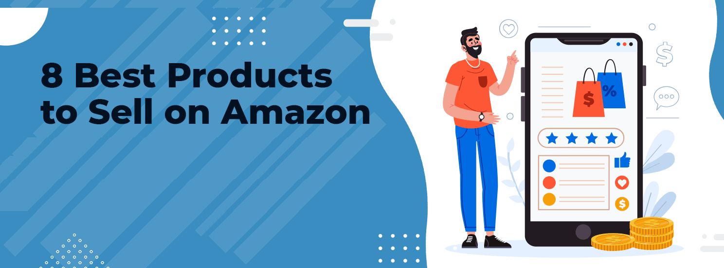 8 Best Products to sell on Amazon hero1