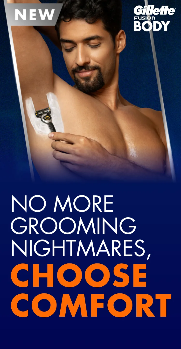 Gillette Fusion Body hero banner with text No More Grooming Nightmares, Choose Comfort.