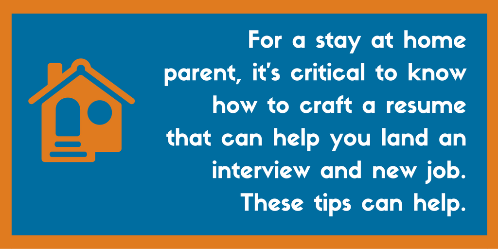 9 Stay at Home Parent Resume Tips to Land a Job Fast ZipJob