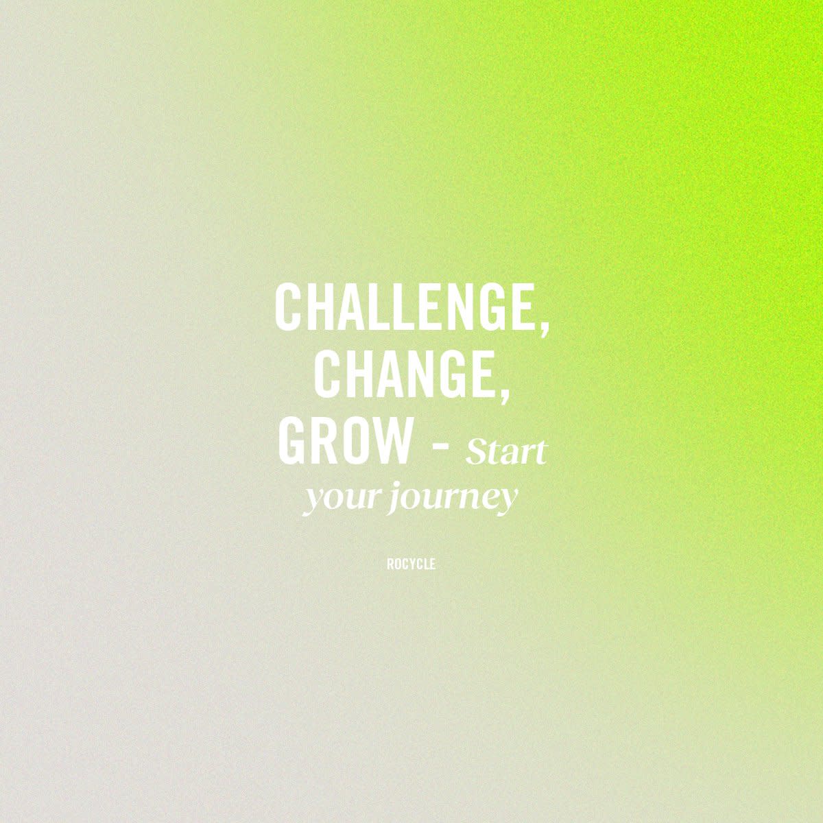 Challenge. Change. Grow.