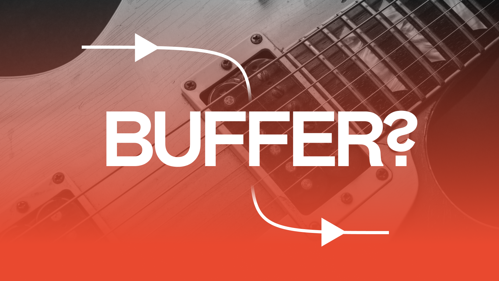 The Crucial Role of a Buffer in Your Guitar Pedal Chain