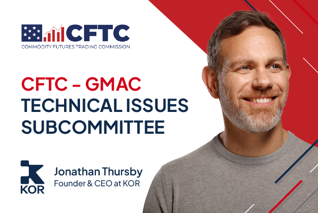 KOR | KOR CEO Appointed To CFTC GMAC Technical Issues Subcommittee