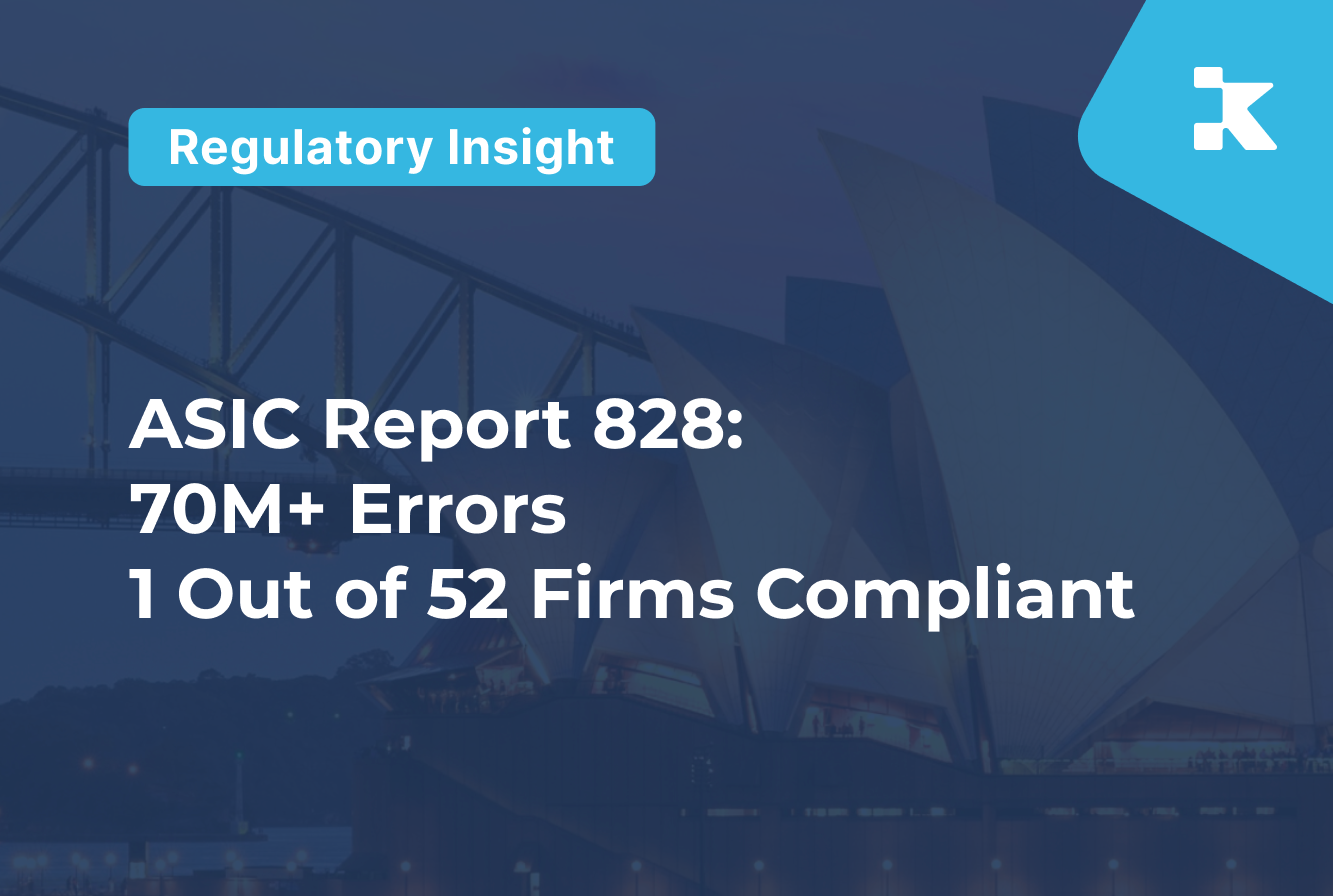 KOR | Over 70 Million Errors: What ASIC Report 828 Reveals About ...