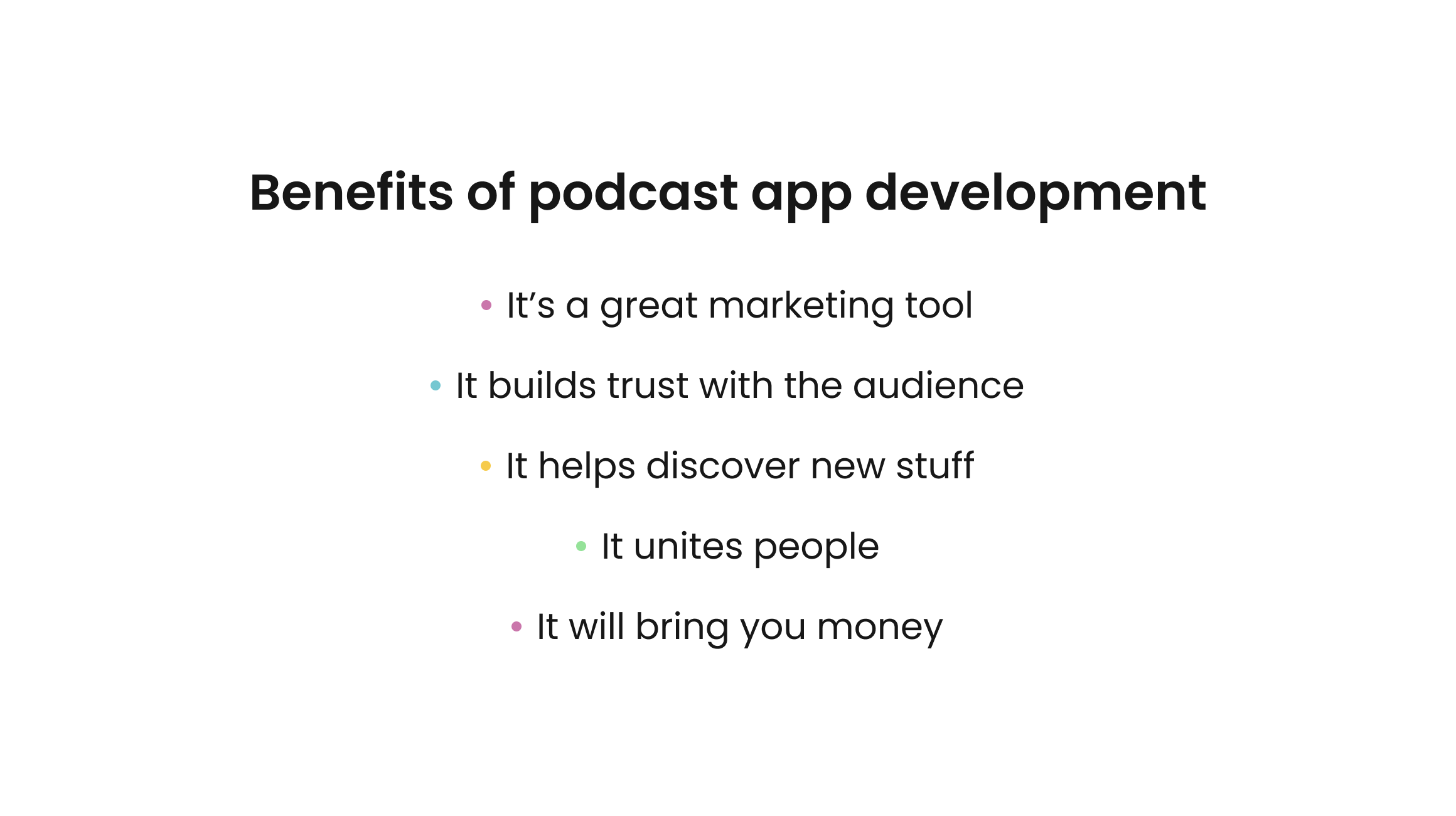why create a podcast app