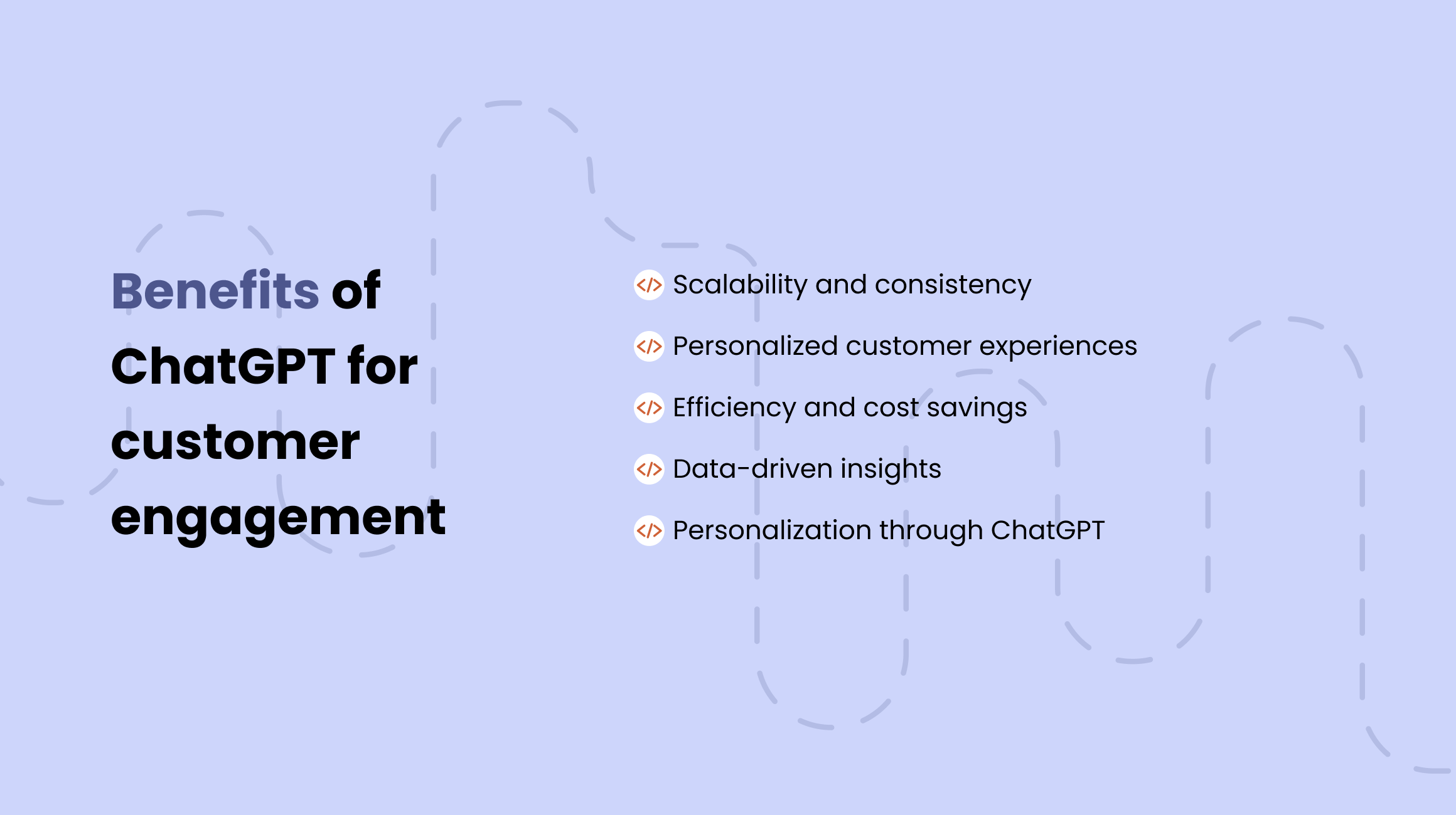 Benefits of ChatGPT for Customer Engagement