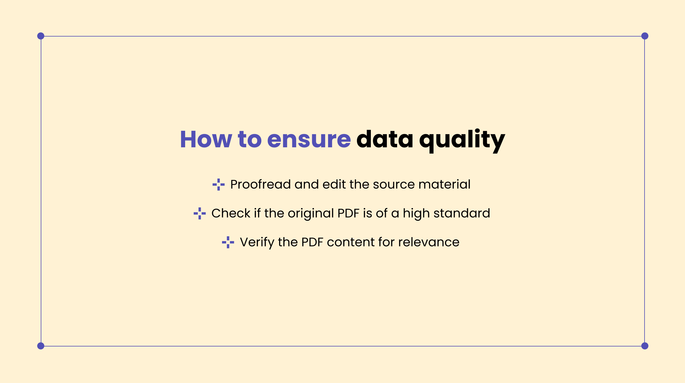 Ensuring Data Quality