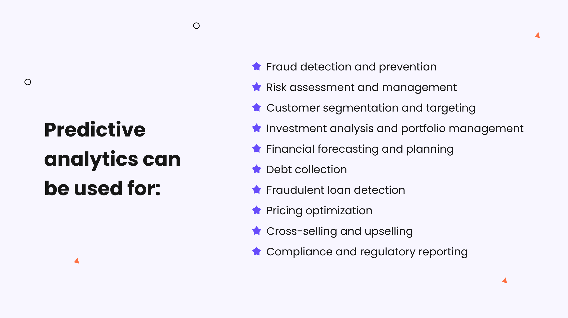 Predictive analytics Use cases in finance