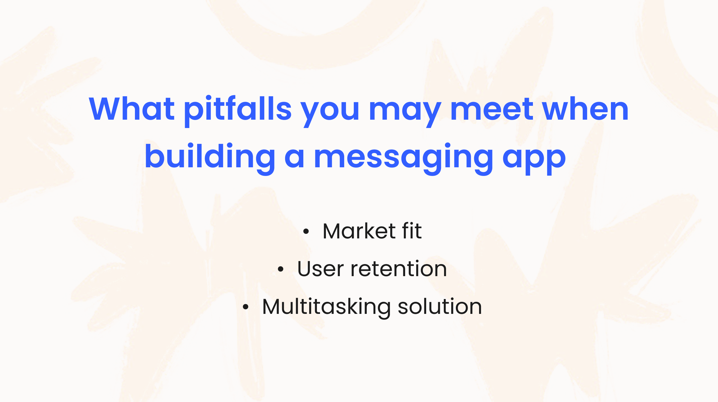 Instant messaging app development challenges 