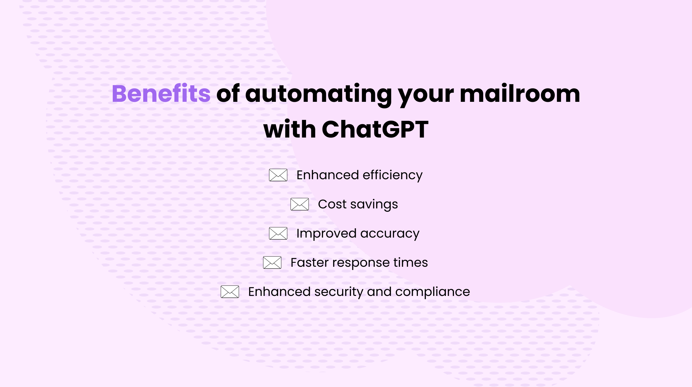 Benefits of Automating Your Mailroom with ChatGPT