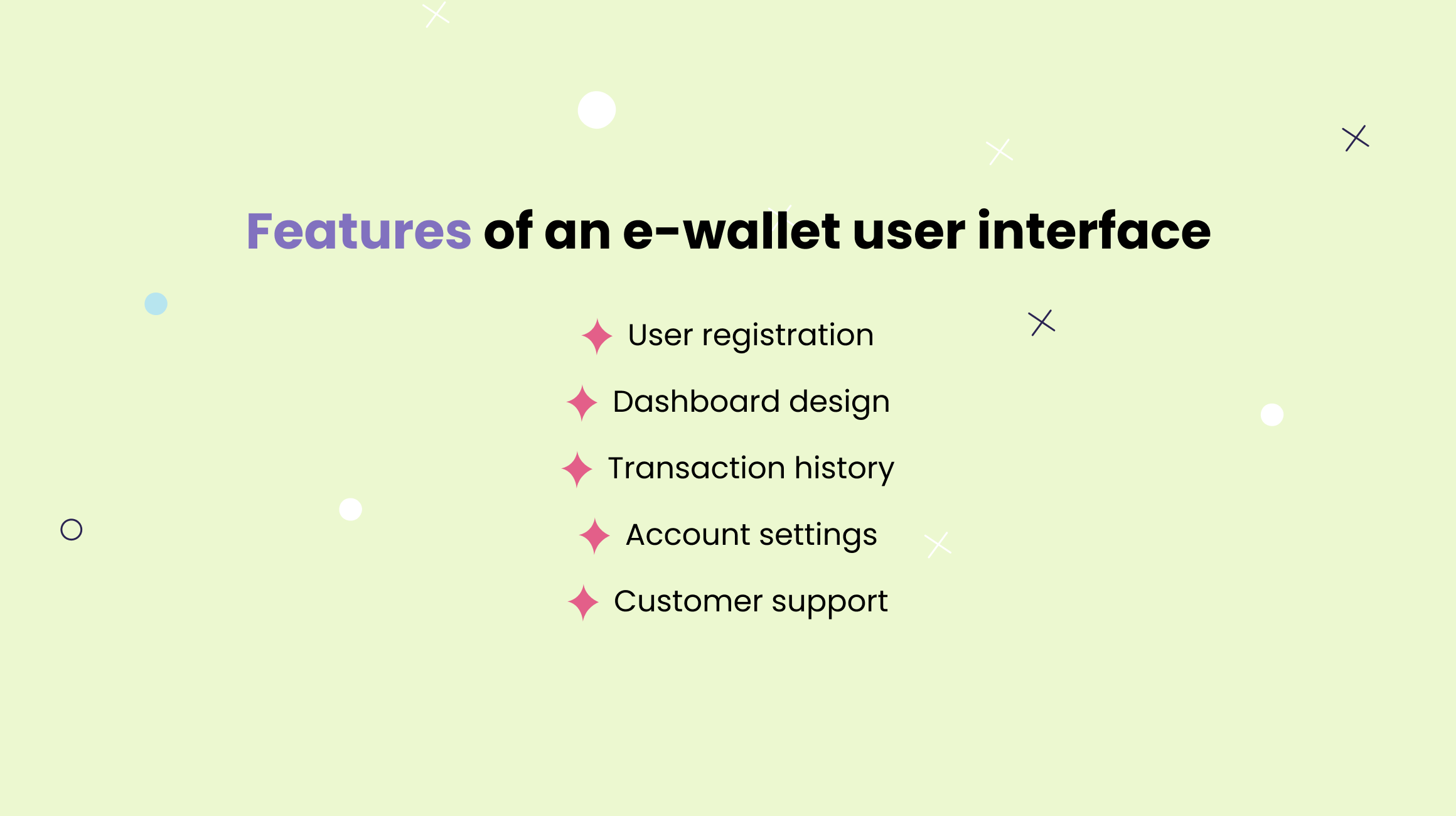 Key Features of E-wallet System Design