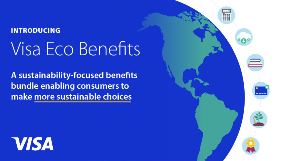 Visa announces "Visa Eco Benefits" to help issuers meet climate-conscious consumer demand.