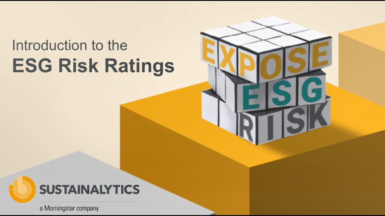 Sustainalytics ESG Risk Rating: A Guide for Responsible Investing
