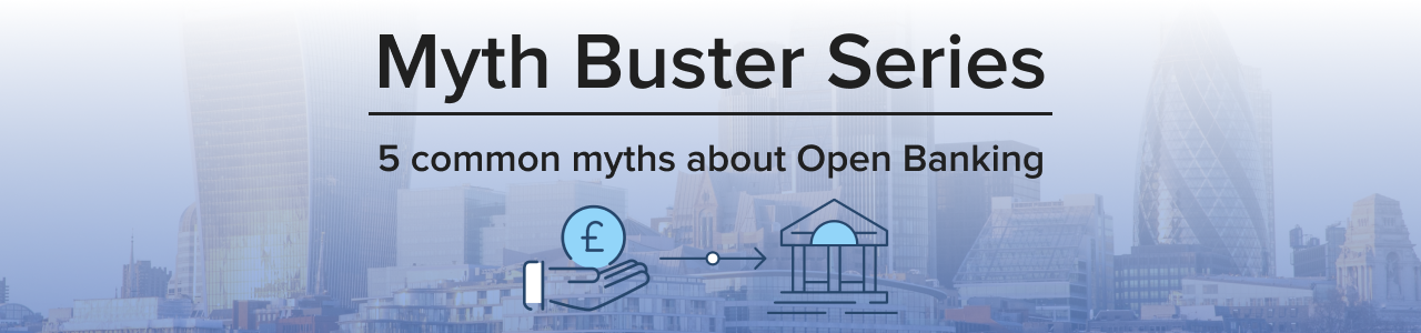 5 common myths about Open Banking 