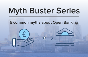 Open Banking mythbuster