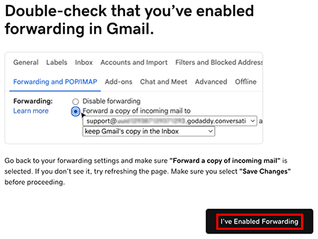 Confirm that forwarding is enabled