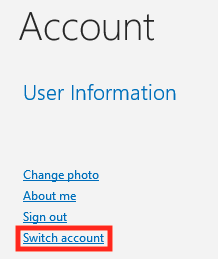 Sélectionnez Changer de compte sous Informations utilisateur.