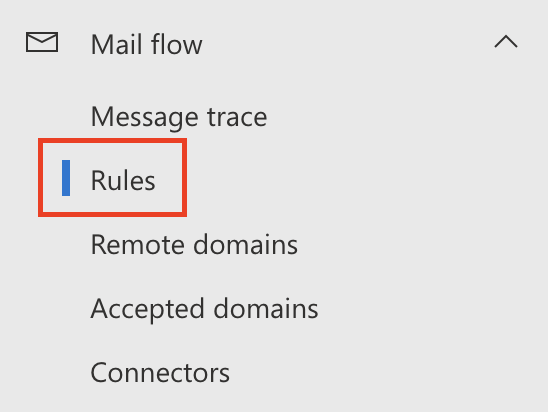 Mail flow settings expanded with Rules highlighted.