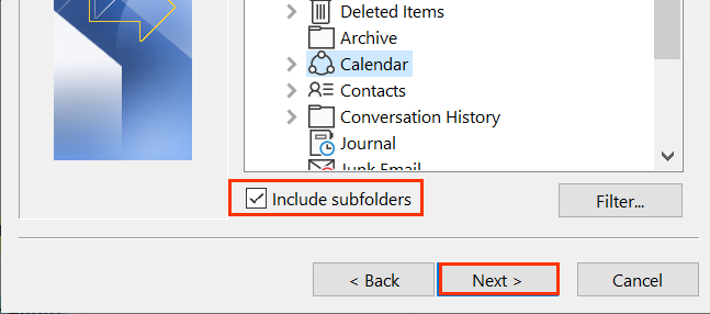 Check box next to Include subfolders above next button