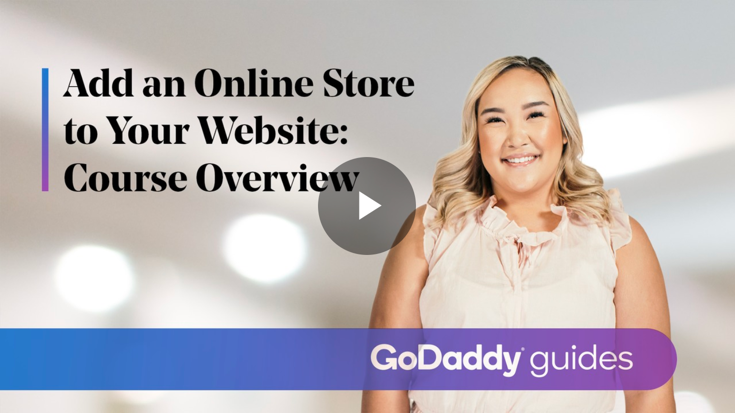Thumbnail to the Add an Online Store how-to video course.
