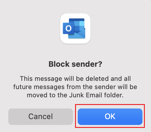 Select OK to confirm the blocked sender