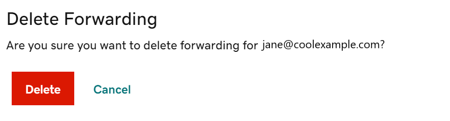 Delete Email Forwarding and confirm deletion