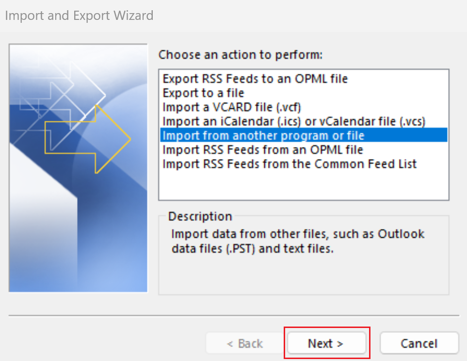 Under Choose an action to perform, Import from another program or file option