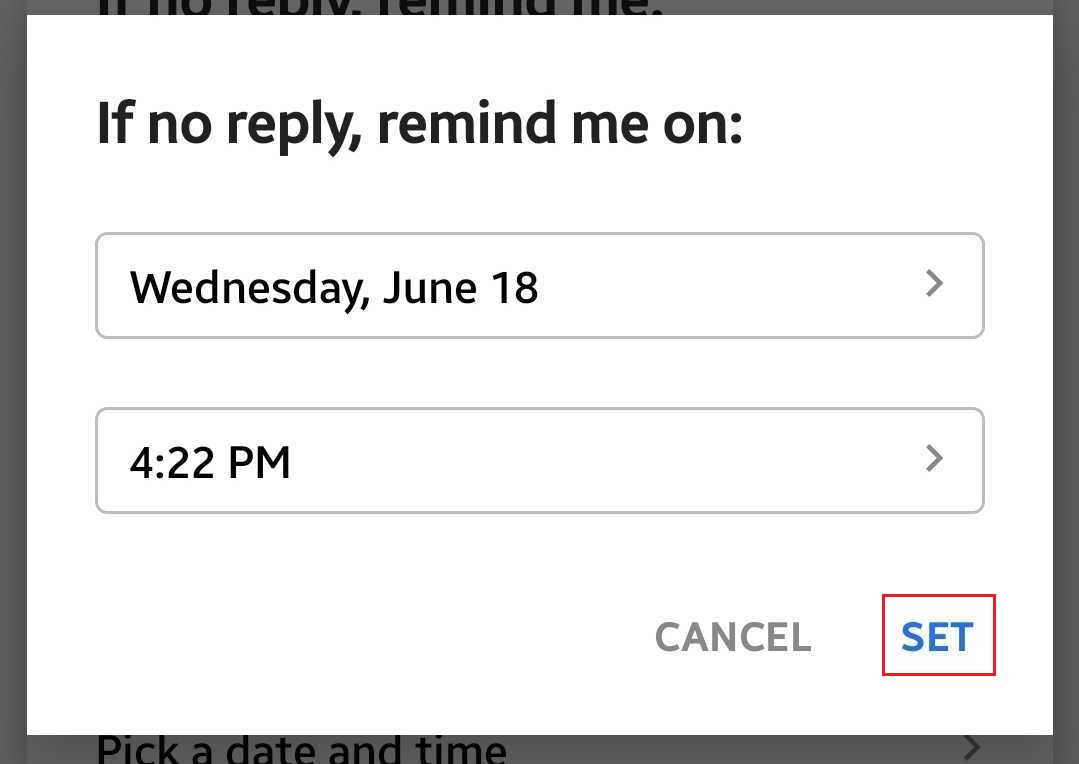 The options for picking a custom date and time for a reminder with the SET button highlighted.