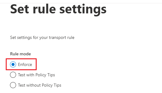 Set rules settings then select enforce