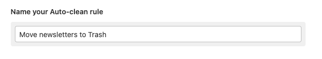 The 'Name your Auto-clean rule' field with an example name entered.