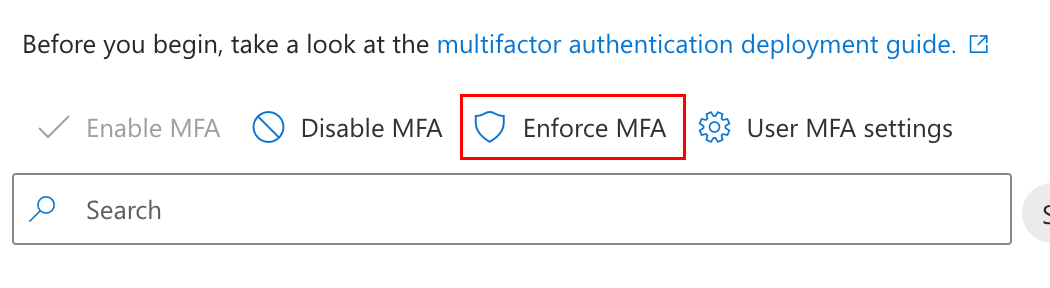 Menu des options au-dessus de la liste des noms avec le bouton Enforce MFA (Appliquer MFA) en surbrillance.