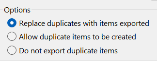 Select replace, keep or do not export duplicate items