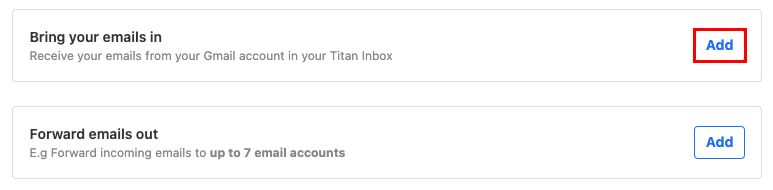 The two options for Forwarding with the Add button next to Bring your emails in highlighted.