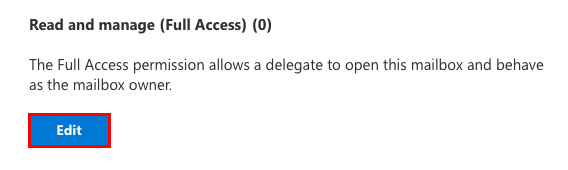 The Read and manage (Full Access) section with the Edit button highlighted.